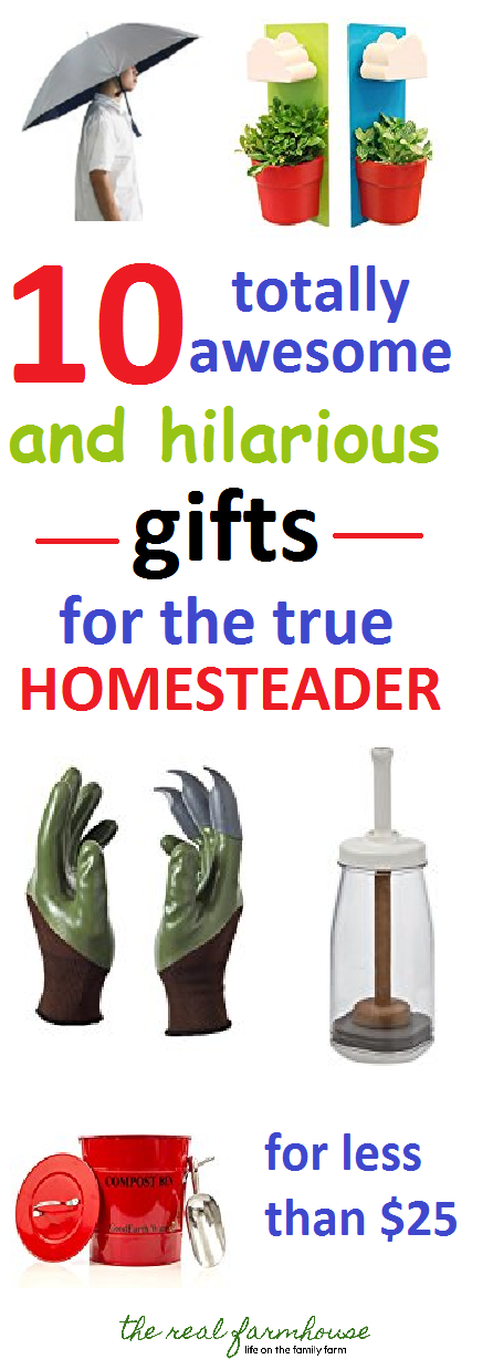 10 totally awesome and hilarious gifts for the true homesteader all for less then $25