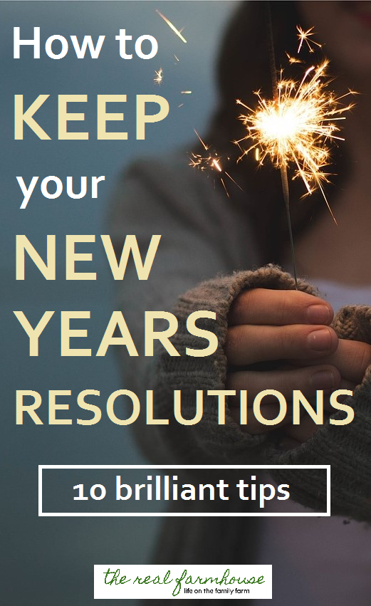 How to keep your New Years Resolutions. 10 brilliant tips and strategies for New Years goals